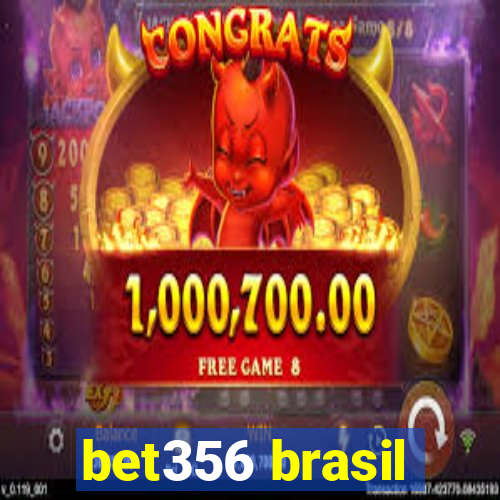 bet356 brasil